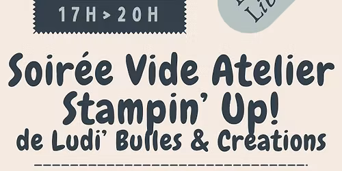 \u2702\ufe0f Soir\u00e9e Vide-Atelier Stampin' Up! & Papotage Cr\u00e9atif