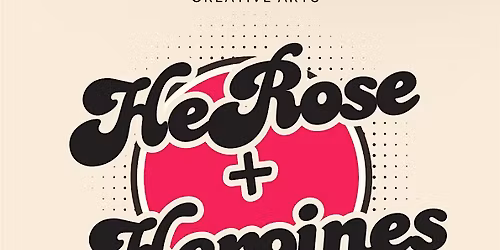 HeRose + Heroines: Sydney | Christians in the Creative Arts