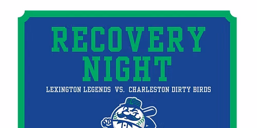 Recovery Night with the Lexington Legends