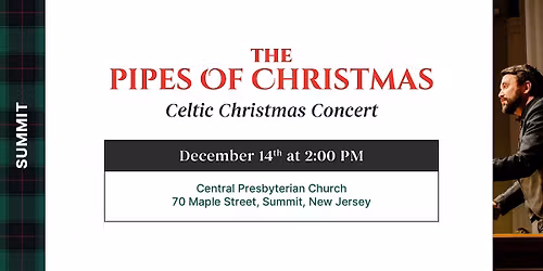 The Pipes of Christmas - Summit, NJ - 2PM