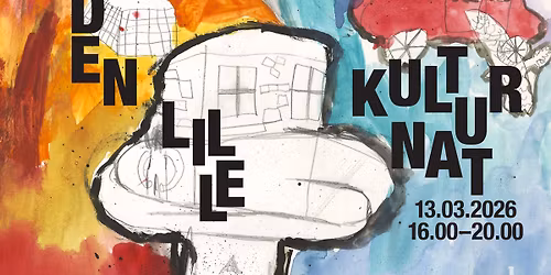 Den Lille Kulturnat 2026