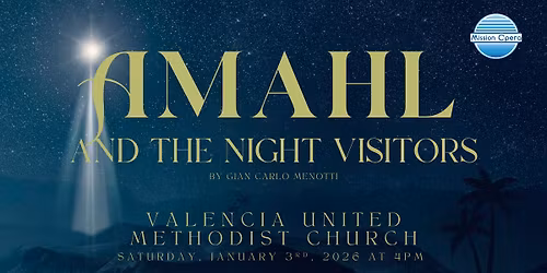 Amahl @ Valencia United Methodist Church