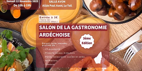 Salon de la gastronomie Ard\u00e9choise 3\u00e8me \u00e9dition