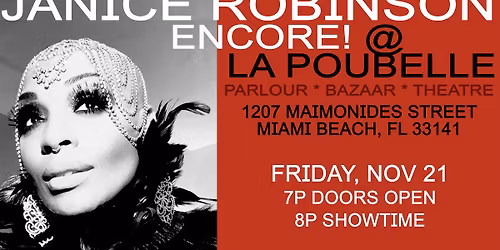Encore Performance by acclaimed recording artist, JANICE ROBINSON!