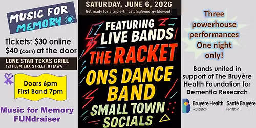 MUSIC FOR MEMORY - Featuring 3 Bands - The Racket - ONS Dance Band - Small Town Socials