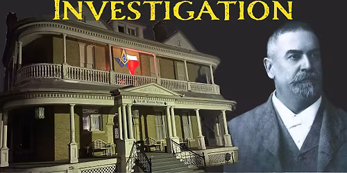 Haunted Masonic Lodge Tour + Investigation