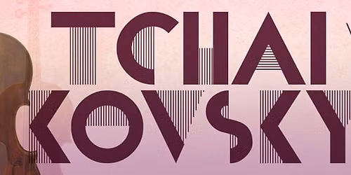 Vancouver Symphony Orchestra: Tchaikovsky's Violin Concerto