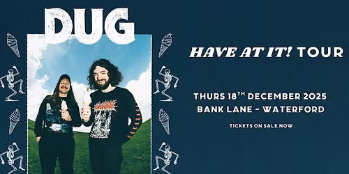 DUG at Bank Lane, Waterford