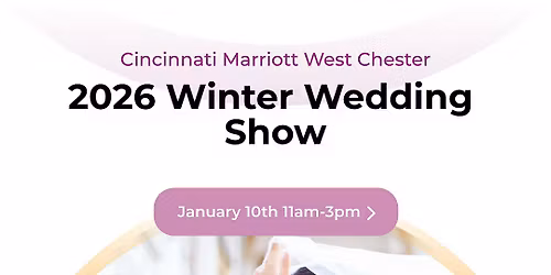 Cincinnati Winter 2026 Wedding Expo
