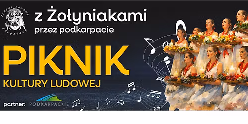 \u201eZ \u017bo\u0142yniakami przez Podkarpacie\u201d \u2013 Noc \u015awi\u0119toja\u0144ska 2026" Piknik Kultury Ludowej 