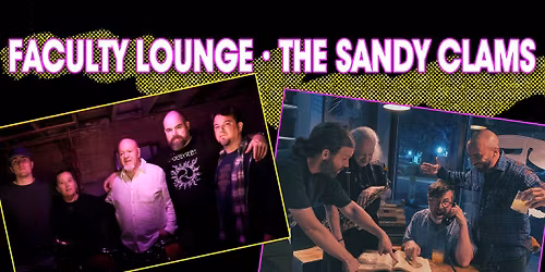 Faculty Lounge, The Sandy Clams live at Best Video May 29