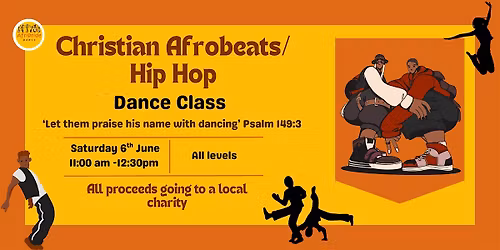 Christian Afrobeats & Hip-Hop Dance Class (All Levels) | Charity Event