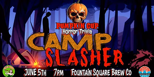 Pumpkin Cup Trivia presents CAMP SLASHER Trivia at Fountain Square Brew Co