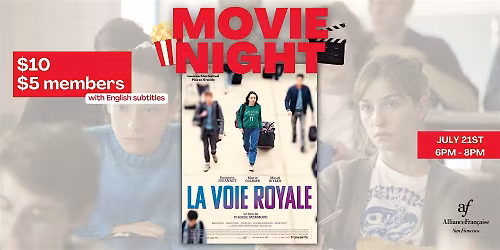 Movie Night : La Voie Royale - July 21st 2026