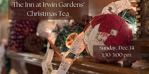 Christmas Tea at the Inn (reservations required)