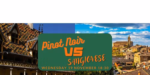 Pinot Noir vs Sangiovese