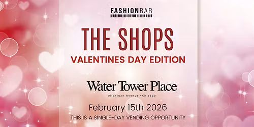 The Shops - Valentines Day Edition