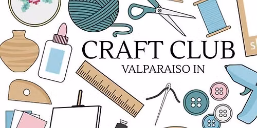 Craft Club - a monthly meet up