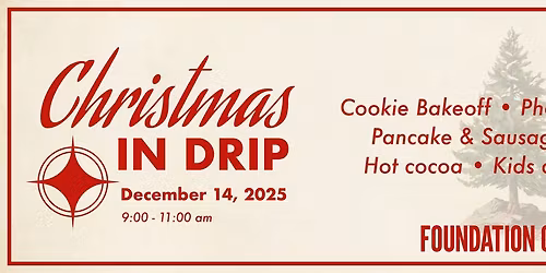 Christmas in Drip - Foundation Church Dripping Springs