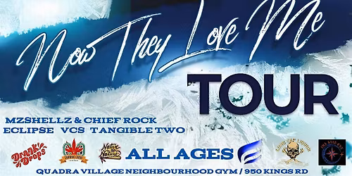 Northside Baby *Now They Love Me Tour * Victoria