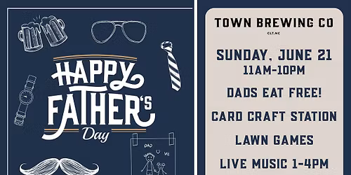 Father's Day Celebration @ Town Brewing Co.