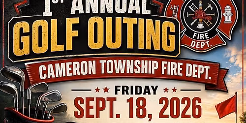 1st Annual Cameron TWP FD Golf Outing