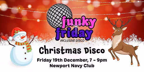 Funky Friday Inclusive Disco - Christmas Disco 2025