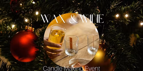 Holiday Wax & Wine Candle Making with Moon Sign