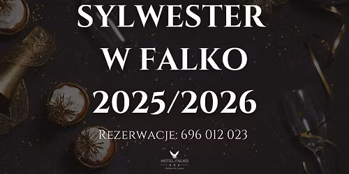Zabawa Sylwesterowa w Falko 2025\/2026