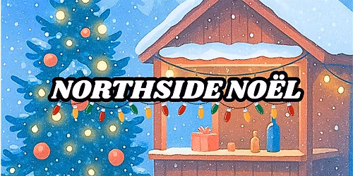 Northside No\u00ebl (Live Music Showcase)