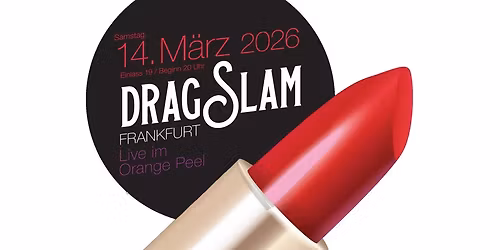 Drag Slam \/\/ Sa, 14. M\u00e4rz 2026