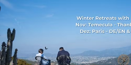 2025 Thanksgiving Retreat in Temecula, California - Week 1