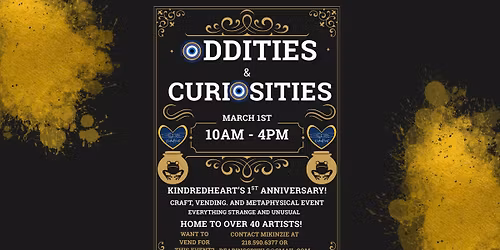Oddities and Curiosities at KindredHeart! Our 1st Anniversary!