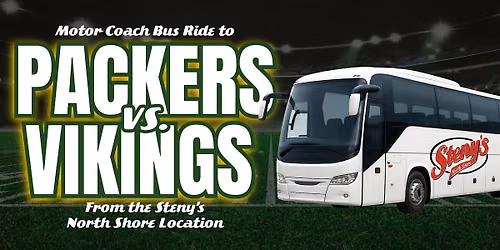Steny's North Shore | Motor Coach Bus to Packers vs Vikings