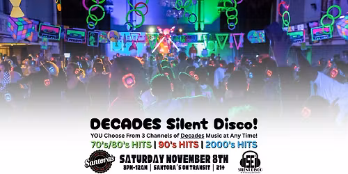 DECADES Silent Disco at Santora's on Transit - 11\/8\/25