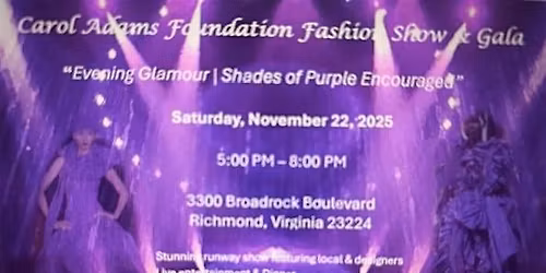 Carol Adams Foundation Fashion Show &Gala