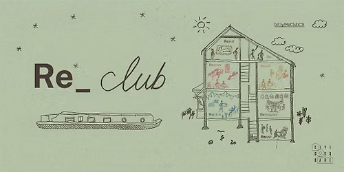 Re_ Club at The Floating Front Room + Retrofit House