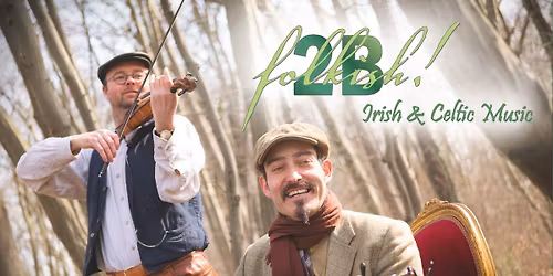 Irischer Abend im Wald und Wein Caf\u00e9 mit 2Bfolkish!