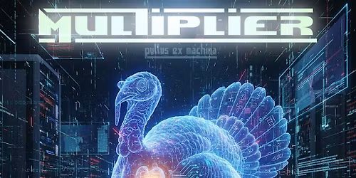 Thanksgiving Eve Party feat: Multiplier