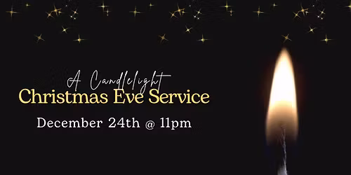 A Candlelight Christmas Eve Service