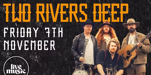 Live Music at Tap and Can with Two Rivers Deep
