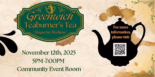 ((November 12th, @5pm - 7pm)) Greenwich Teaburner's - Historical Tea Demonstration & Tasting