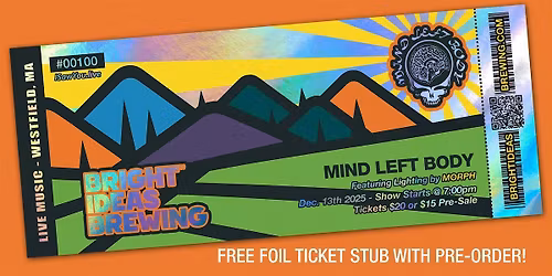 Mind Left Body Ticket Stub Presale