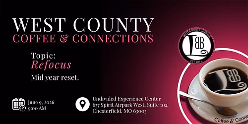 West County: Coffee & Connections - Refocus