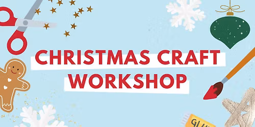 Family Christmas Craft Workshop