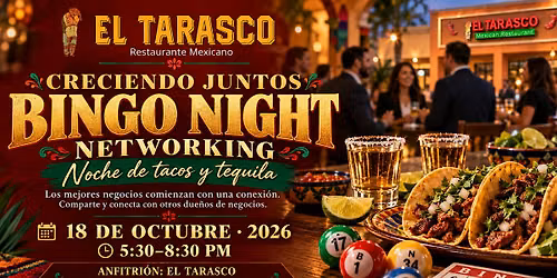 Bingo  Night Networking -  El Tarasco Mexican Restaurant