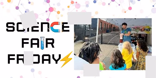 STEM Play: Science Fair \/ Aug 12 \/ 12-1:30pm