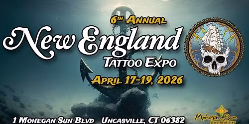 New England Tattoo Expo (6th Annual)