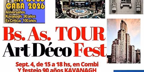 FESTIVAL DECO.26: TOUR en Bus por DECO de Bs. As.. Festejo 90 A\u00f1os KAVANAGH