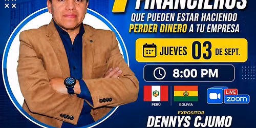TALLER: 7 ERRORES FINANCIEROS QUE PUEDEN ESTAR HACIENDO PERDER DINERO A TU EMPRESA